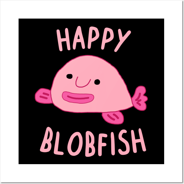 Happy blobfish cute funny sea creature animal Wall Art by FindYourFavouriteDesign